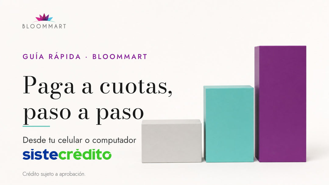 Cómo pagar a cuotas con Sistecrédito en Bloommart, paso a paso