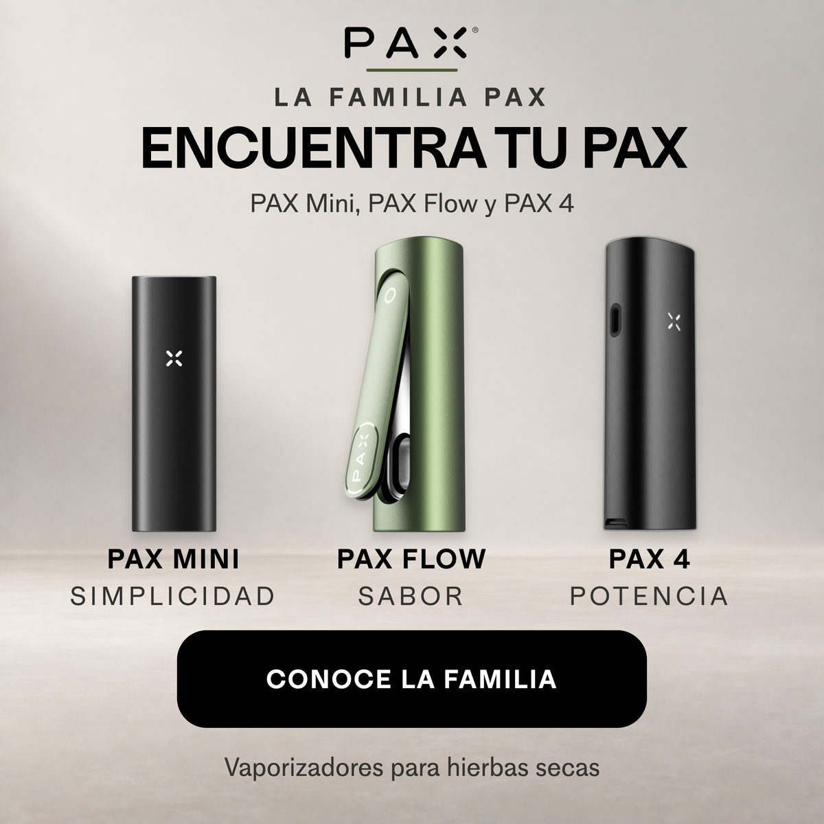Encuentra tu PAX: la familia PAX en Bloommart. PAX Mini para simplicidad, PAX Flow para sabor con su puerta lateral abierta, y PAX 4 para potencia. Vaporizadores para hierbas secas.